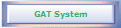 GAT System